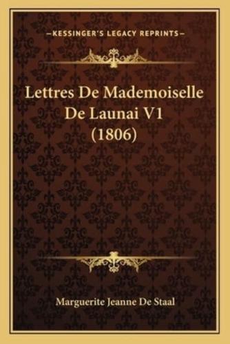 Lettres De Mademoiselle De Launai V1 (1806)