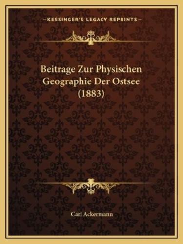 Beitrage Zur Physischen Geographie Der Ostsee (1883)