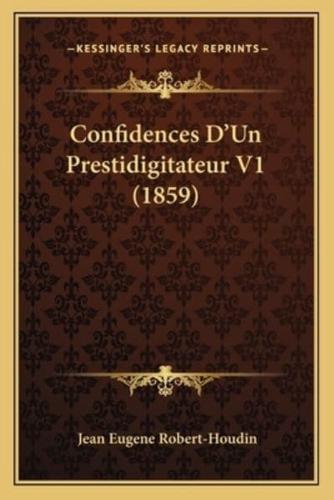 Confidences D'Un Prestidigitateur V1 (1859)