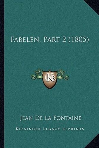 Fabelen, Part 2 (1805)