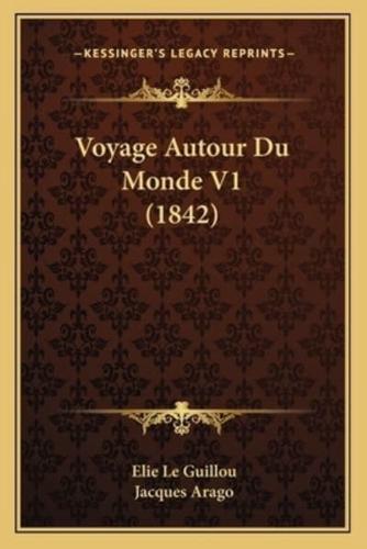 Voyage Autour Du Monde V1 (1842)