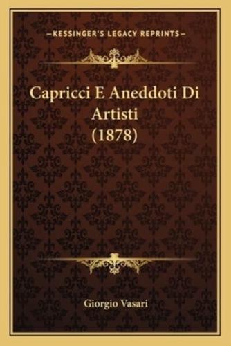 Capricci E Aneddoti Di Artisti (1878)