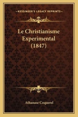 Le Christianisme Experimental (1847)