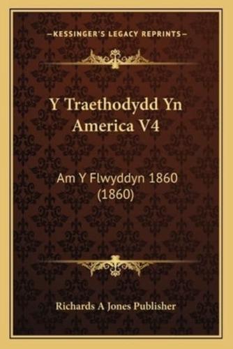 Y Traethodydd Yn America V4