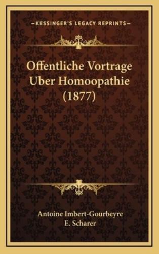 Offentliche Vortrage Uber Homoopathie (1877)