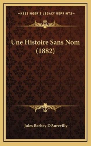 Une Histoire Sans Nom (1882)