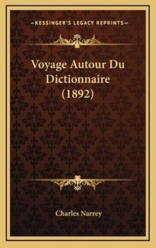 Voyage Autour Du Dictionnaire (1892)