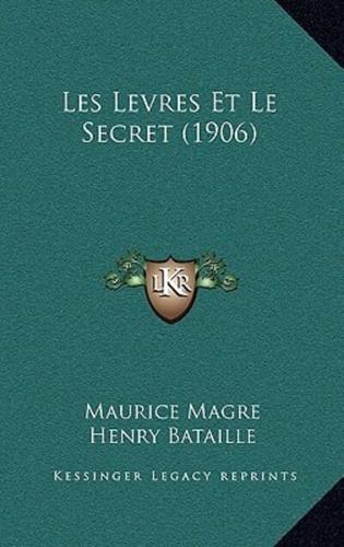 Les Levres Et Le Secret (1906)