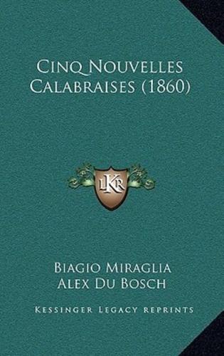 Cinq Nouvelles Calabraises (1860)