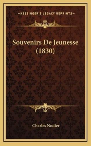 Souvenirs De Jeunesse (1830)