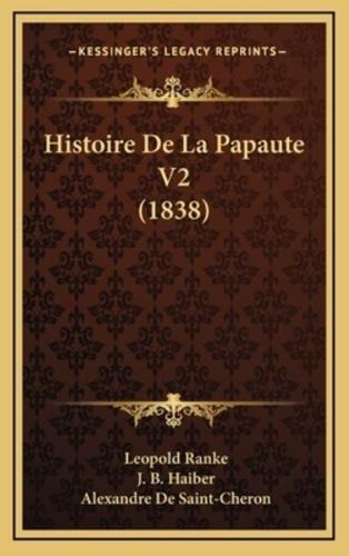 Histoire De La Papaute V2 (1838)