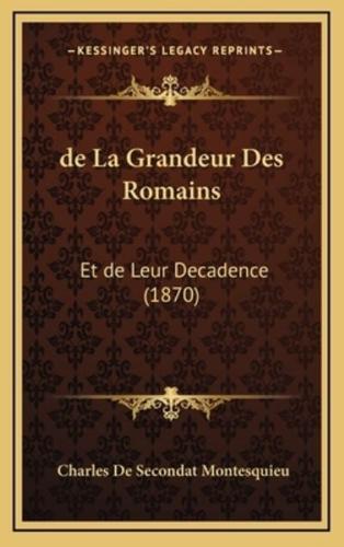 De La Grandeur Des Romains