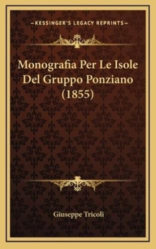Monografia Per Le Isole Del Gruppo Ponziano (1855)