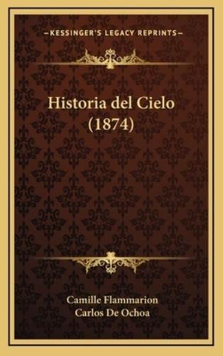 Historia Del Cielo (1874)