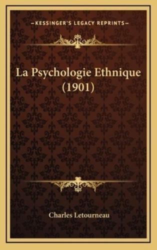 La Psychologie Ethnique (1901)