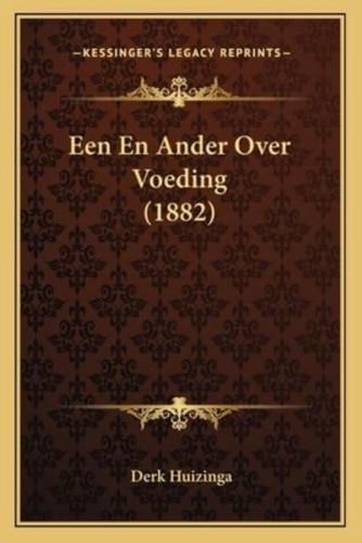 Een En Ander Over Voeding (1882)