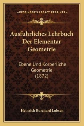 Ausfuhrliches Lehrbuch Der Elementar Geometrie