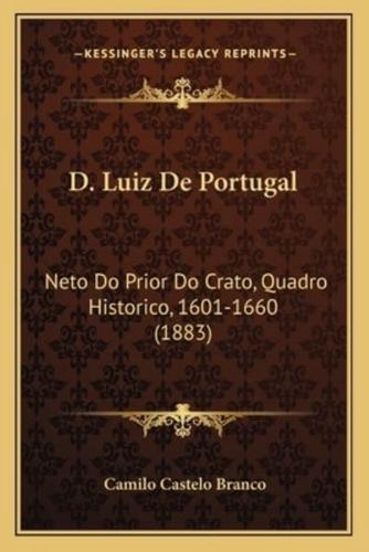 D. Luiz De Portugal