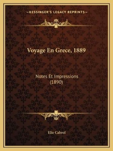 Voyage En Grece, 1889
