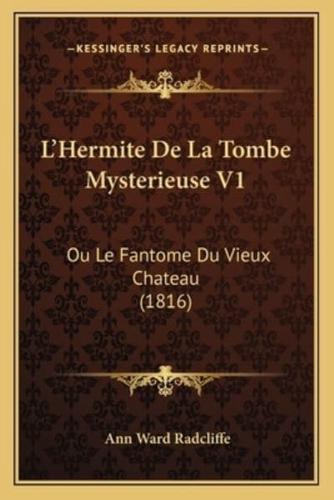 L'Hermite De La Tombe Mysterieuse V1