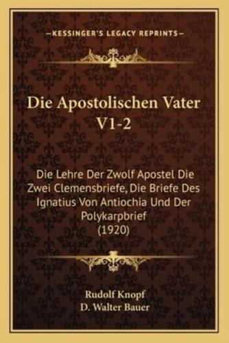 Die Apostolischen Vater V1-2