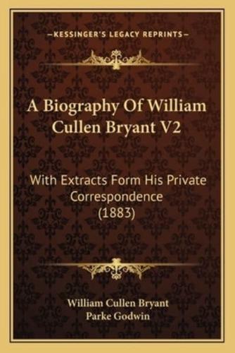 A Biography Of William Cullen Bryant V2