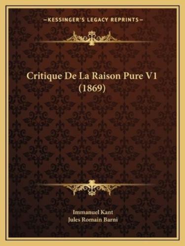 Critique De La Raison Pure V1 (1869)