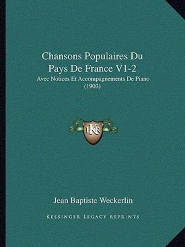 Chansons Populaires Du Pays De France V1-2