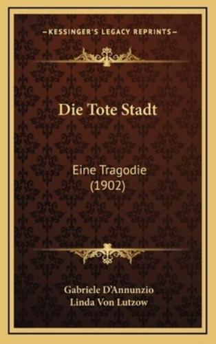 Die Tote Stadt