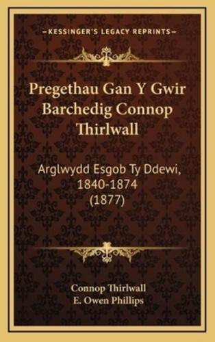 Pregethau Gan Y Gwir Barchedig Connop Thirlwall