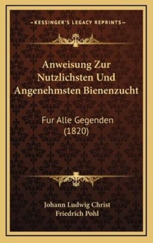 Anweisung Zur Nutzlichsten Und Angenehmsten Bienenzucht