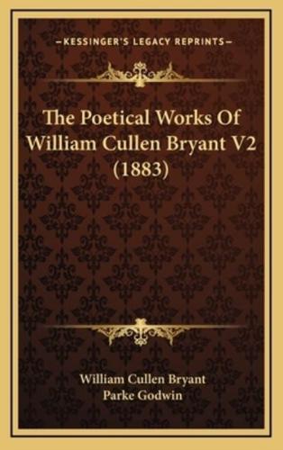 The Poetical Works Of William Cullen Bryant V2 (1883)