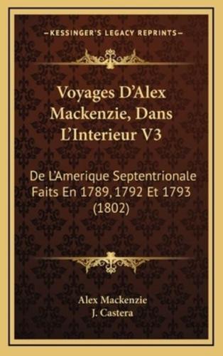 Voyages D'Alex Mackenzie, Dans L'Interieur V3