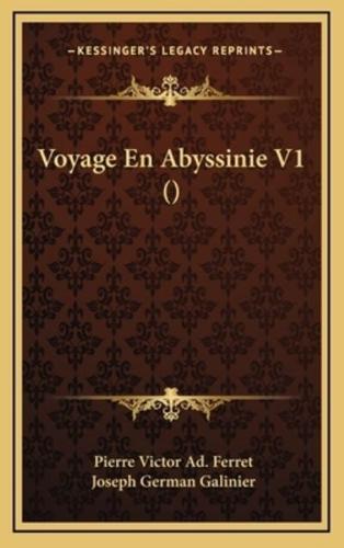 Voyage En Abyssinie V1 ()