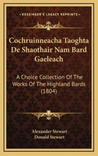 Cochruinneacha Taoghta De Shaothair Nam Bard Gaeleach