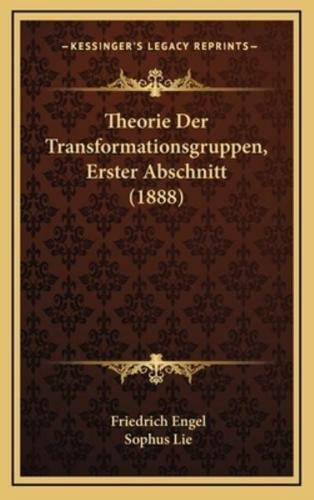 Theorie Der Transformationsgruppen, Erster Abschnitt (1888)