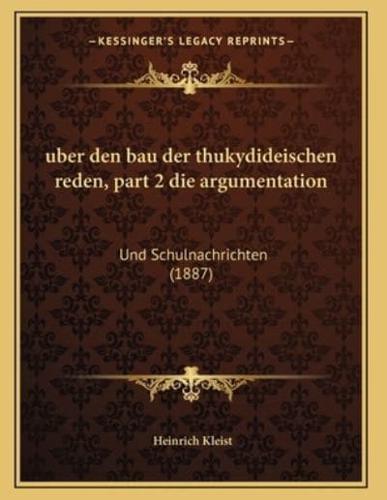 Uber Den Bau Der Thukydideischen Reden, Part 2 Die Argumentation