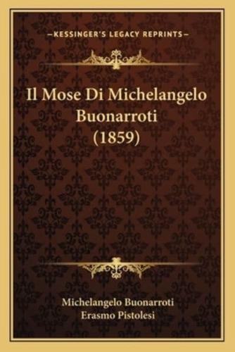 Il Mose Di Michelangelo Buonarroti (1859)