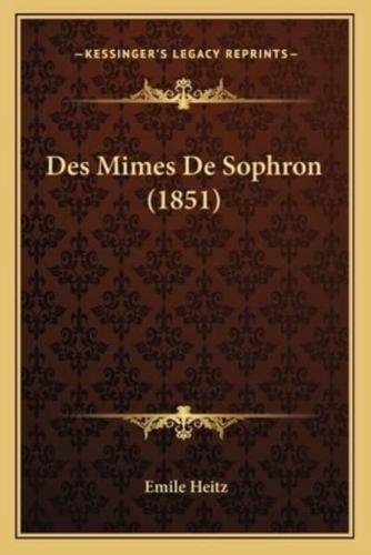 Des Mimes De Sophron (1851)
