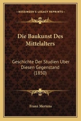 Die Baukunst Des Mittelalters