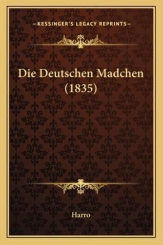 Die Deutschen Madchen (1835)