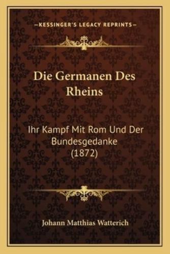 Die Germanen Des Rheins