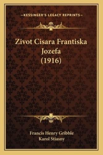 Zivot Cisara Frantiska Jozefa (1916)