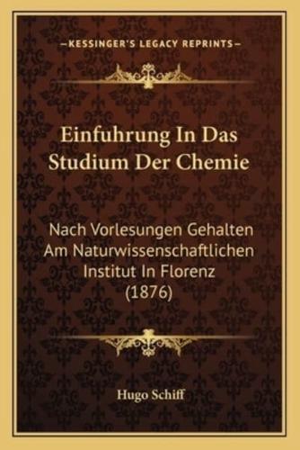 Einfuhrung In Das Studium Der Chemie