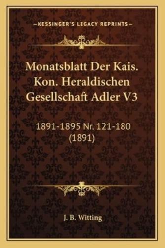 Monatsblatt Der Kais. Kon. Heraldischen Gesellschaft Adler V3