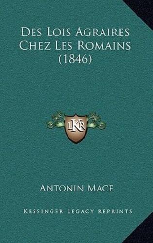 Des Lois Agraires Chez Les Romains (1846)