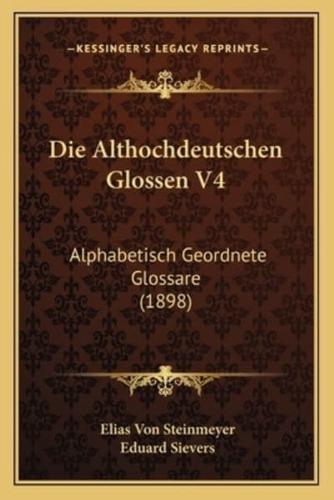Die Althochdeutschen Glossen V4