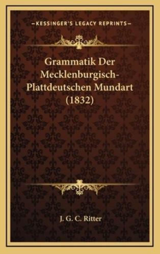 Grammatik Der Mecklenburgisch-Plattdeutschen Mundart (1832)