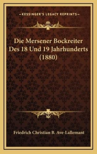 Die Mersener Bockreiter Des 18 Und 19 Jahrhunderts (1880)