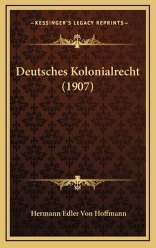 Deutsches Kolonialrecht (1907)